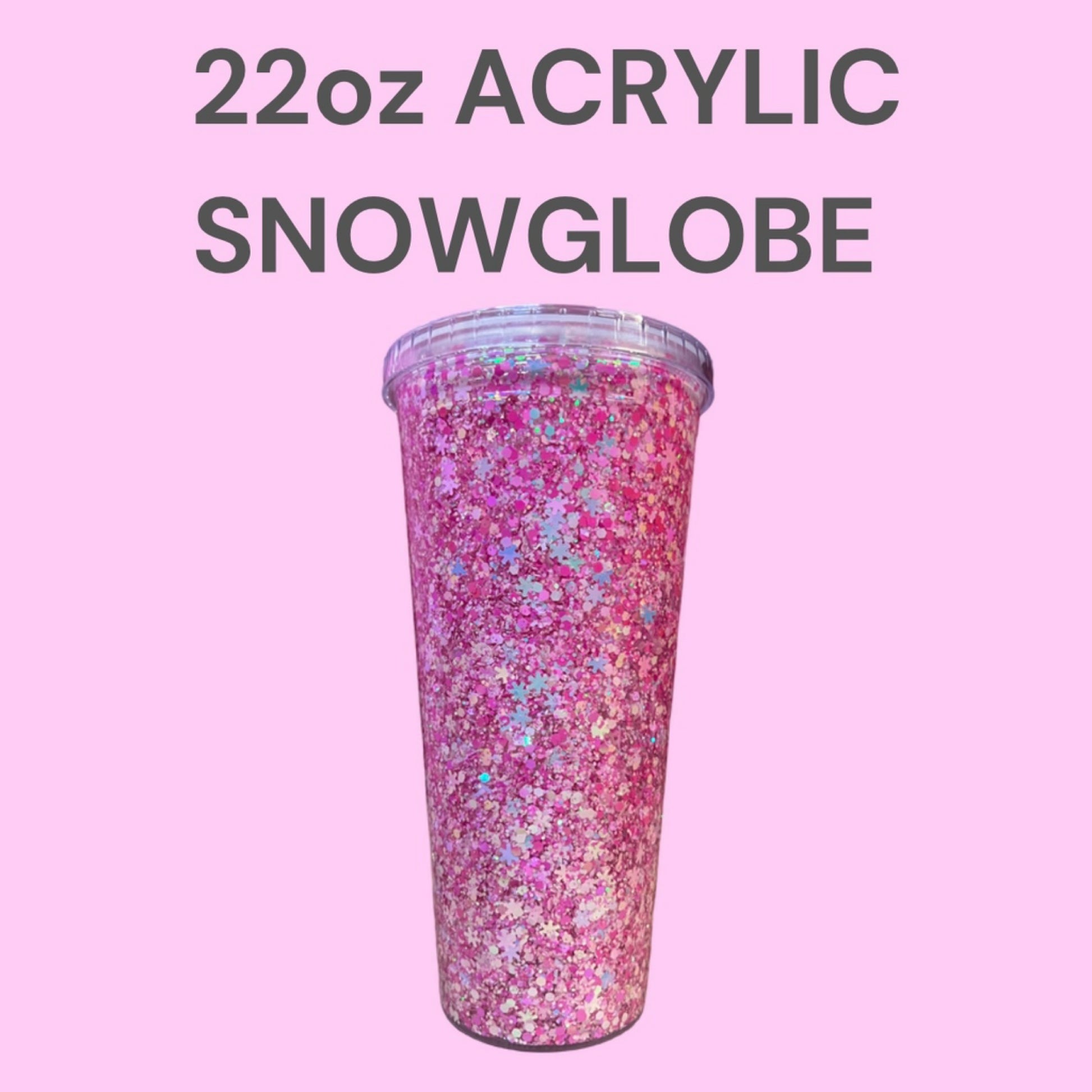 22oz ACRYLIC SNOWGLOBE